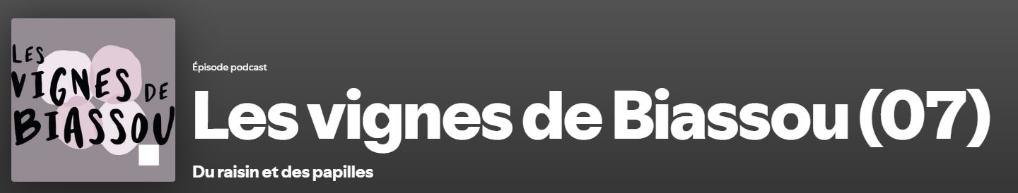 podcast les vignes de biassou